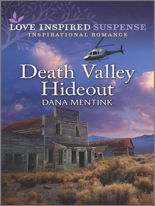 Title details for Death Valley Hideout by Dana Mentink - Available